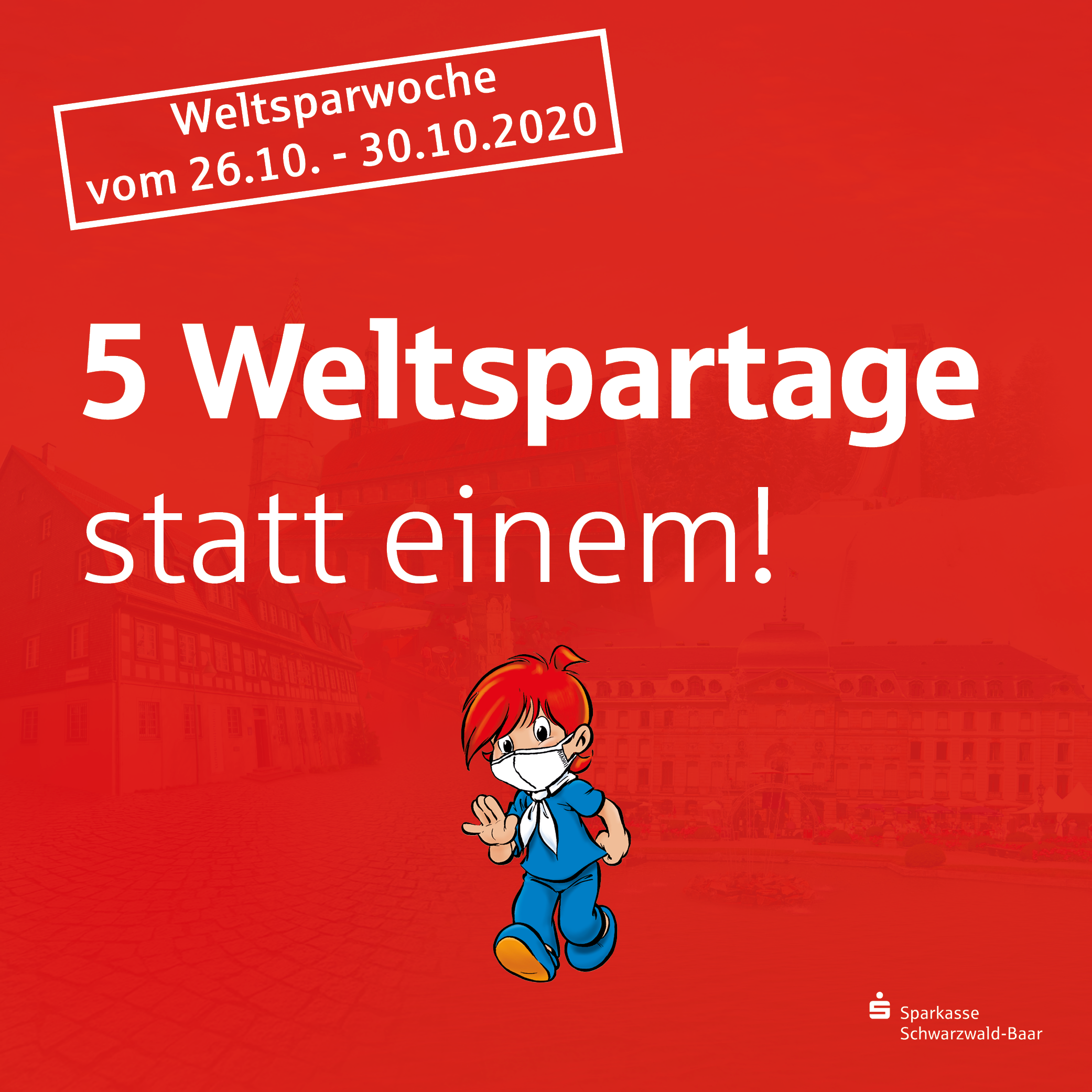 5 Weltspartage anstatt einem